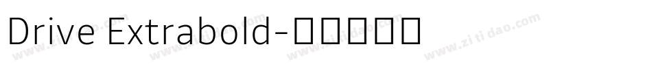 Drive Extrabold字体转换